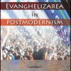 Evanghelizarea in postmodernism