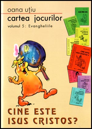 1322483586_cartea_01_153 Cartea jocurilor vol. 5 - Evangheliile