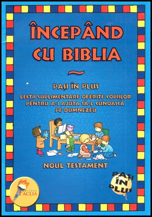 Incepand cu Biblia - Noul Testament