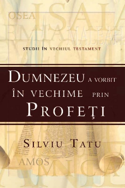 1322495224_studiivt_01_239 Dumnezeu a vorbit în vechime prin profeți