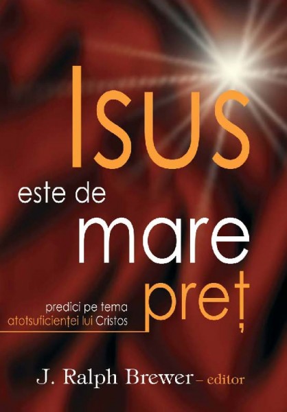 Isus este de mare pret