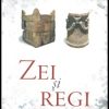 Zei si regi - Cronicile Regilor - vol 1