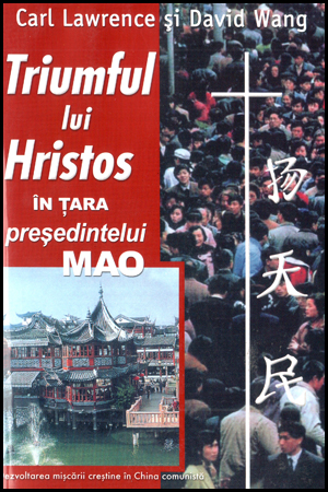 Triumful lui Hristos in tara presedintelui Mao