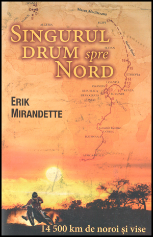 Singurul drum spre nord