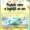 Pestele care a inghitit un om