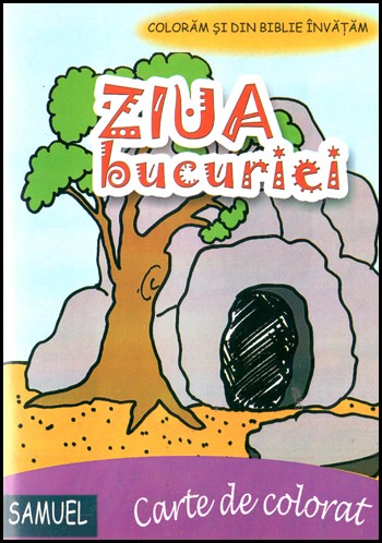 Ziua bucuriei - carte de colorat