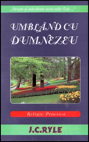 Umbland cu Dumnezeu