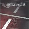Este biserica ta pregatita?