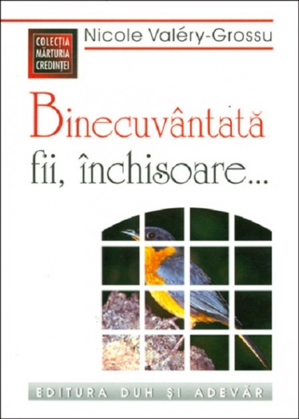 Binecuvantata fii, inchisoare