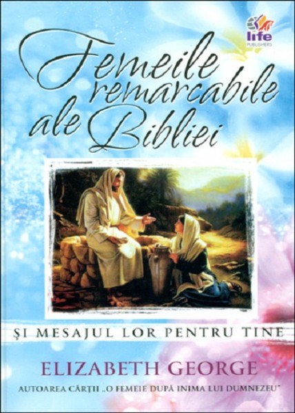 Femeile remarcabile ale Bibliei