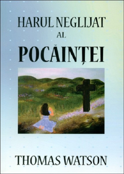 Harul neglijat al pocaintei