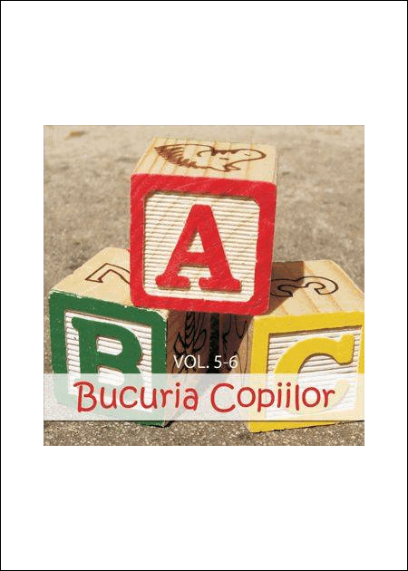 1323953856_bucurie56_3480 CD Bucuria copiilor - Vol.5 si Vol.6