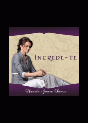 1323966334_marcelagorceadamsa_886 CD Marcela Gorcea Damsa - Increde-te