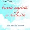 Bucurie negraita si stralucita