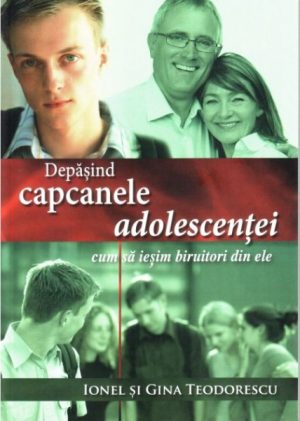 1325252477_depasindcapcaneleadolescentei_1036 Depasind capcanele adolescentei