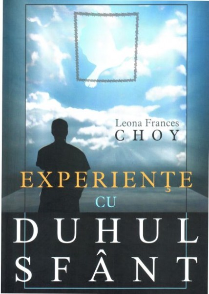 Experiente cu Duhul Sfant