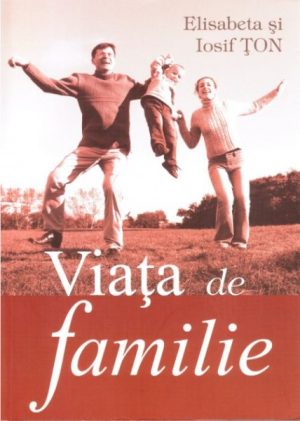 Viata de familie
