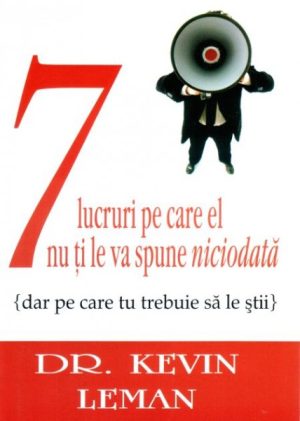 1325577569_7lucruripecareelnutilevaspuneniciodata_1072 7 lucruri pe care el nu ti le va spune niciodata
