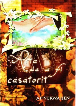 Arta de a fi casatorit