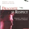 Dragoste si respect