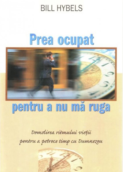 1325668377_preaocupatpentruamaruga_1152 Prea ocupat pentru a nu ma ruga