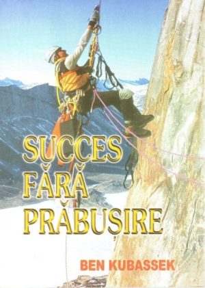 Succes fara prabusire