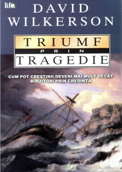1325681006_triumfprintragedie_1168 Triumf prin tragedie