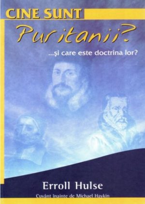 Cine sunt puritanii? Și care este doctrina lor?