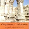 Crestinism autentic. Faptele Apostolilor 5-6