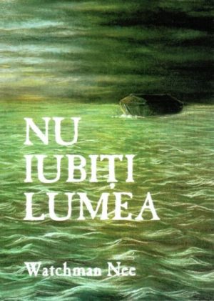 1326812047_nuiubitilumea_1304 Nu iubiti lumea