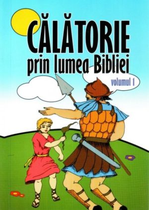 1327861281_calatorieprinlumeabibliei1_1394 Calatorie prin lumea Bibliei vol.1