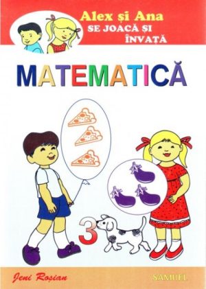 Alex si Ana se joaca si invata matematica