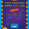Pasii copilului intre 3 si 9 ani