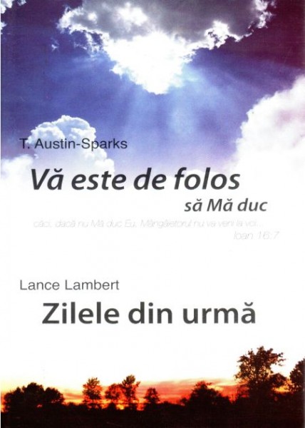 Va este de folos - Zilele din urma