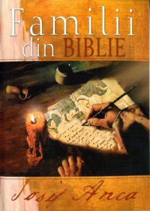 Familii din Biblie vol. 1