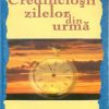 Credinciosii zilelor din urma