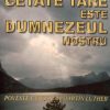 Cetate tare este Dumnezeul nostru