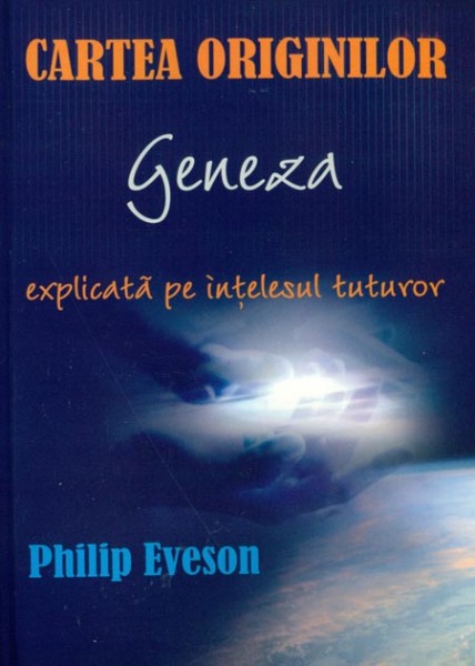 1332165125_carteaorigilo1_1654 Cartea originilor - Geneza explicata pe intelesul tuturor