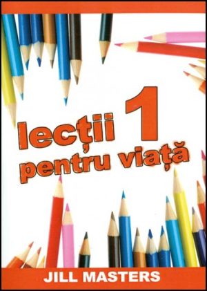 Lectii pentru viata 1