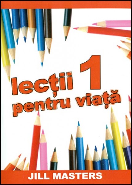 Lectii pentru viata 1