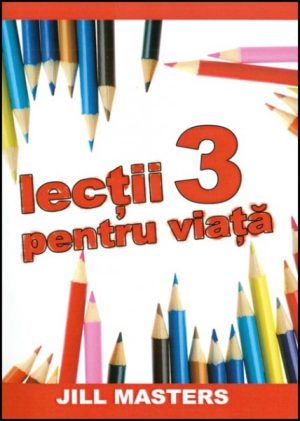 Lectii pentru viata 3