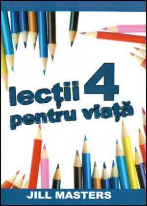 Lectii pentru viata 4