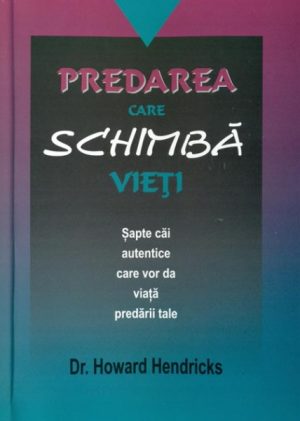 Predarea care schimba vieti