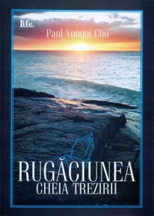 Rugaciunea-cheia trezirii