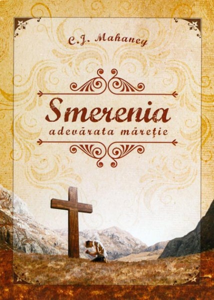 Smerenia - adevarata maretie