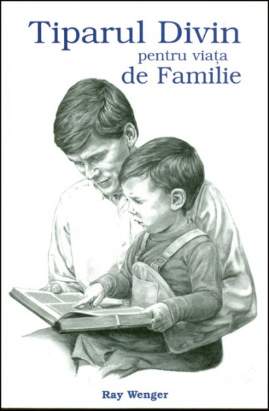 Tiparul Divin pentru viata de familie