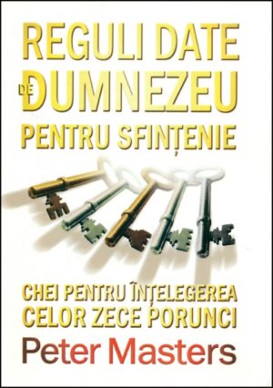 Reguli date de Dumnezeu pentru sfintenie