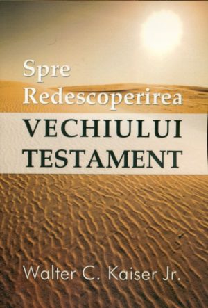 Spre redescoperirea Vechiului Testament