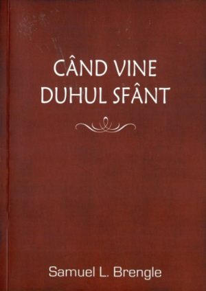 Cand vine Duhul Sfant