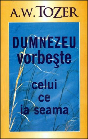 Dumnezeu vorbeste celui ce ia seama